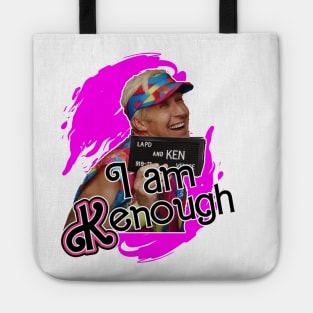 i am kenough Tote