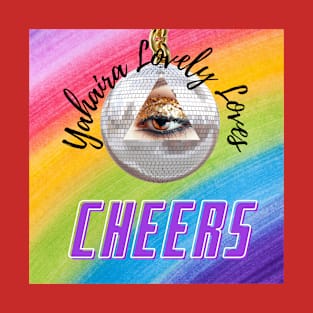 Cheers - (Official Video) by Yahaira Lovely Loves T-Shirt