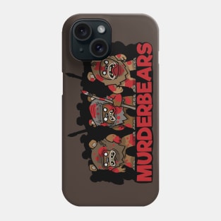 MURDERBEARS Phone Case