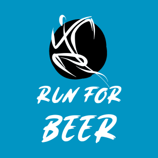 RUN FOR BEER T-Shirt