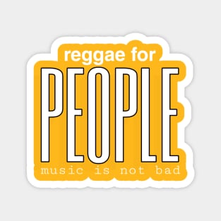 Reggae for people Magnet