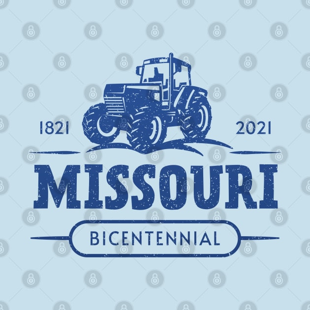 Missouri Bicentennial 1821-2021 200th Anniversary Tractor by Pine Hill Goods