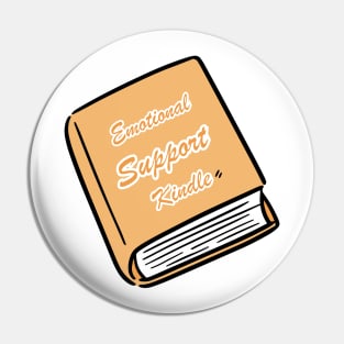 Emotional Support Kindle Yellow - Text On Closed Book Pin