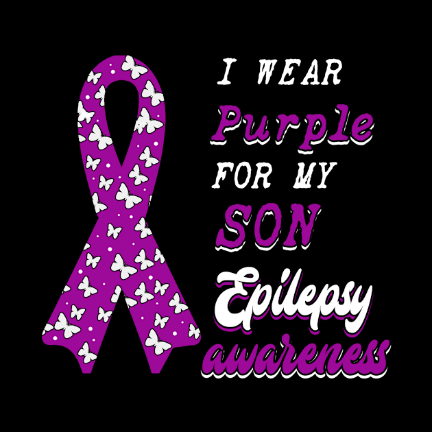 Epilepsy Awareness For My Son by TheBestHumorApparel