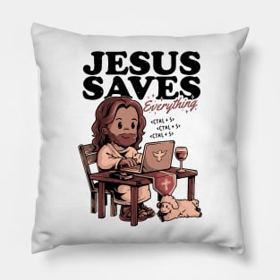 Jesus Saves Everything - Sarcasm Funny Christ Religion Gift Pillow
