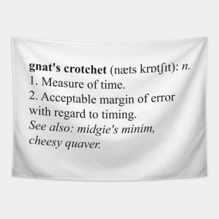 Gnat's Crotchet Definition - dark text Tapestry