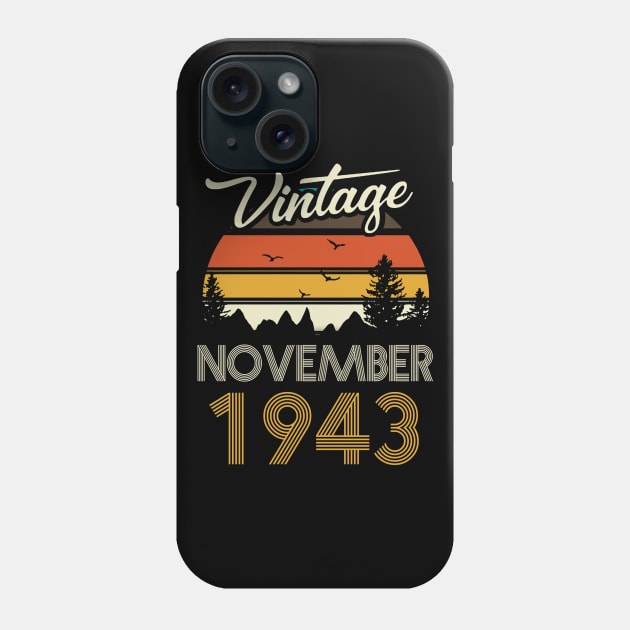 1943 - Vintage November Birthday Gift Shirt Phone Case by ReneeCummings