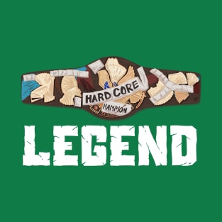 Hardcore Legend T-Shirt