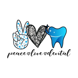 Peace Love Dental T-Shirt