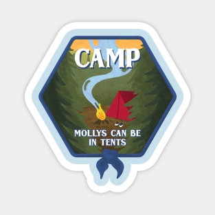 Camp - Mollys Can Be In Tents Magnet