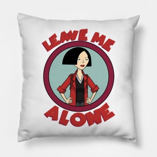 leave me .... Girl Pillow