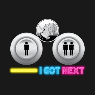 I got next T-Shirt