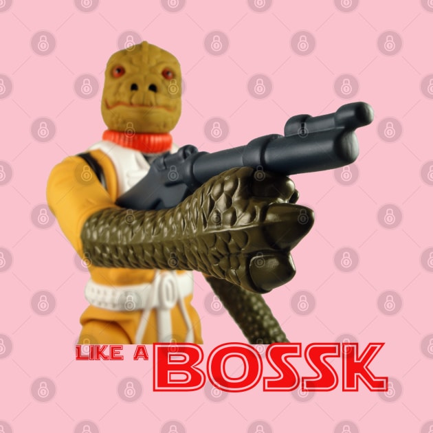 Like a Bossk by That Junkman's Shirts and more!