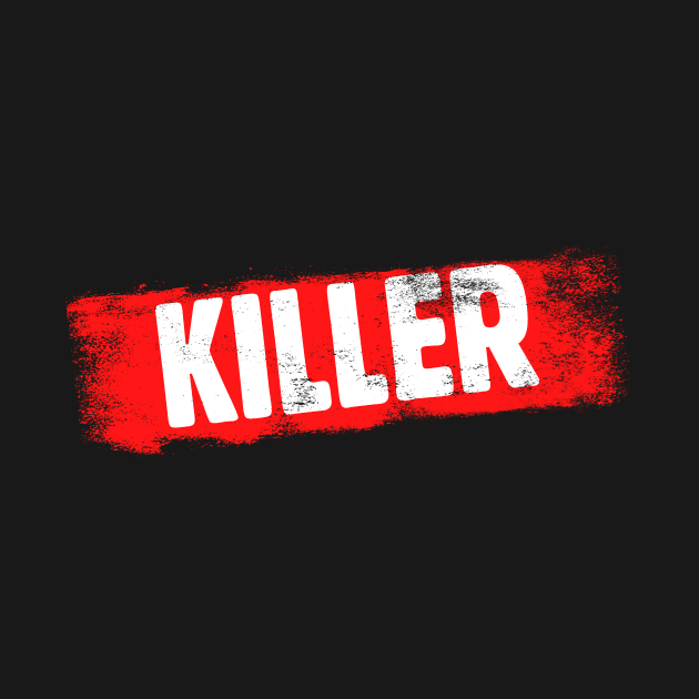 KILLER by TONYSTUFF