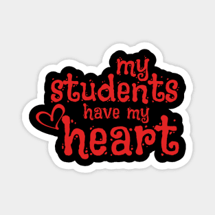 my students have my heart Magnet