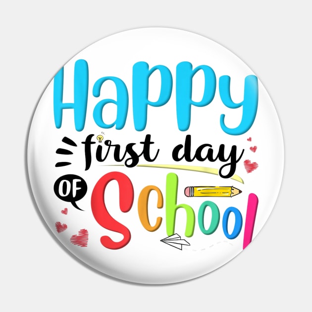 Happy First Day Of School Shirt Kids Teacher Gifts Pin by Ortizhw