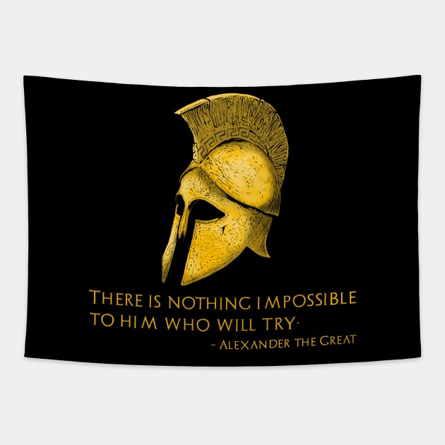 Motivational & Inspiring Alexander The Great Quote - Greek & Macedonian History Tapestry by Styr Designs