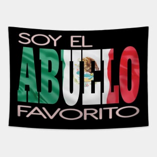 Soy El Abuelo Favorito Mexican Flag Mexico Hispanic Pride Tapestry