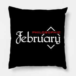 Philosophic February Pillow