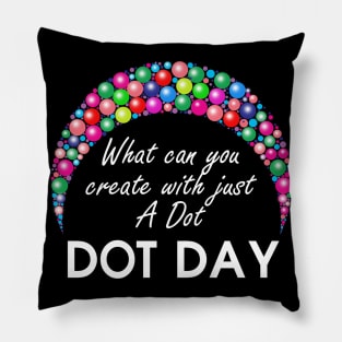 International Dot Day T Shirt International Literacy Day Pillow