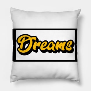 Dreams Pillow