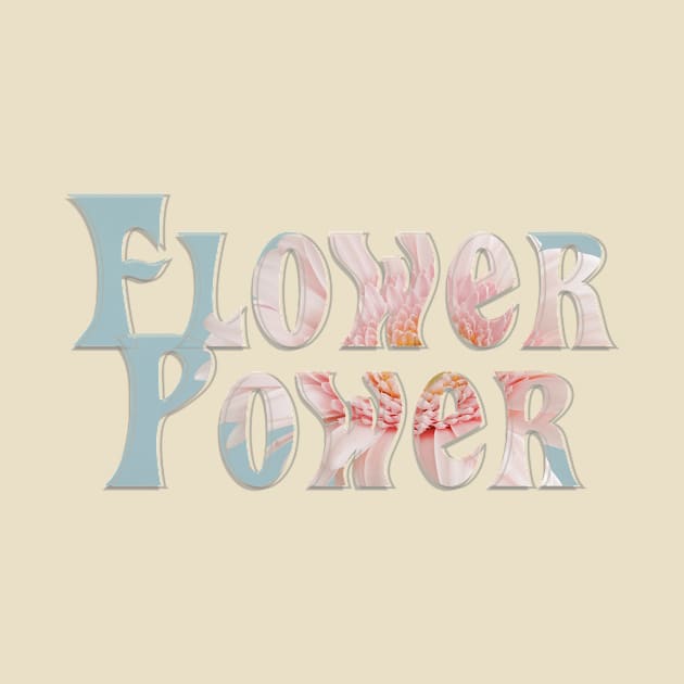 Flower Power by afternoontees