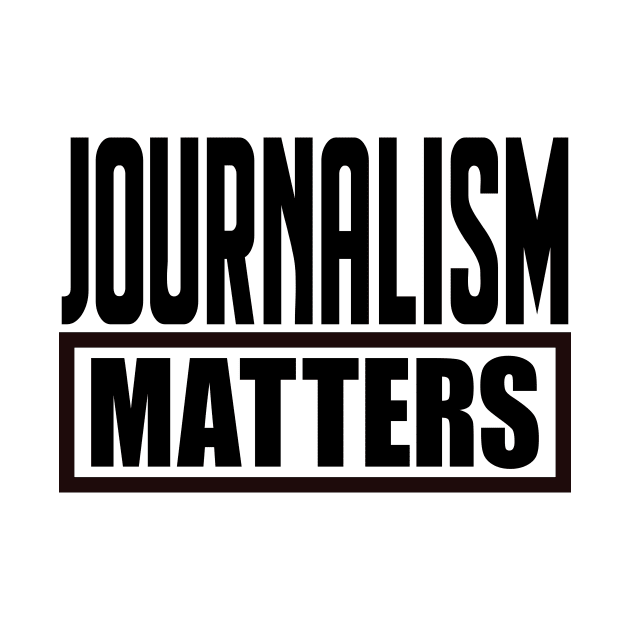 Journalism Matters by colorsplash