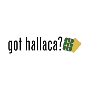 Got Hallaca? T-Shirt