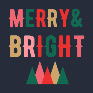 Merry & Bright T-Shirt