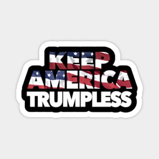 Keep America Trumpless Ban The Don No Trump President Magnet