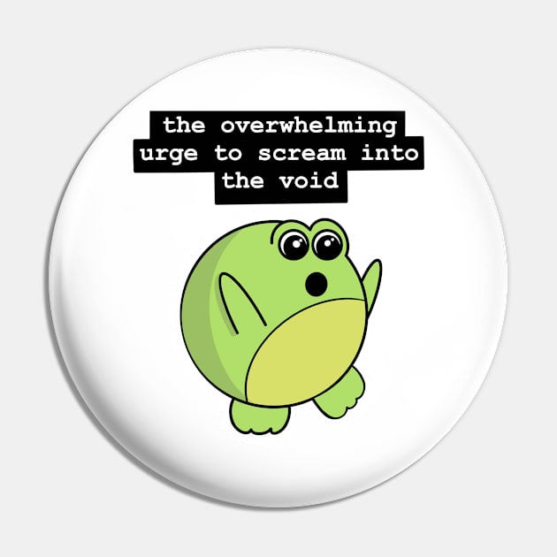 Overwhelmed Frog Pin by 20 Sided Tees