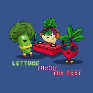 Lettuce Turnip the Beet - Vegetable Nightclub Crew T-Shirt