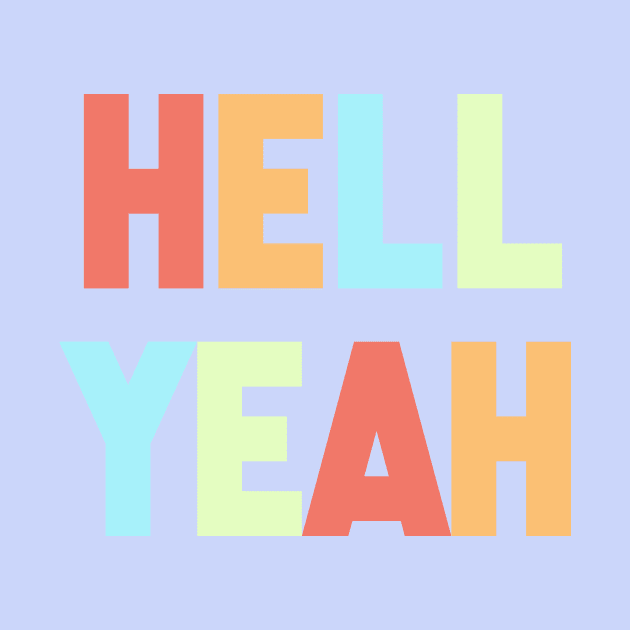 Hell Yeah by Vintage Dream