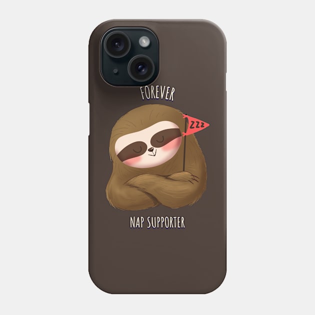 forever nap supporter Phone Case by WOAT