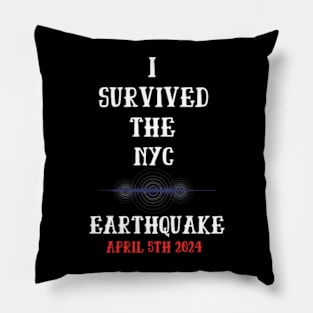 i survived the nyc earthquake Pillow