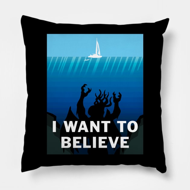 I Want to Believe (in Cthulhu) Pillow by CCDesign