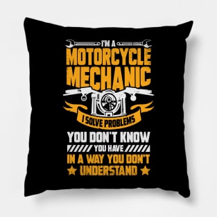 I'm A Motorcycle Mechanic Gift Pillow