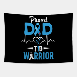 Proud Dad Of T1D Warrior Type 1 Diabetes Awareness Gift Tapestry