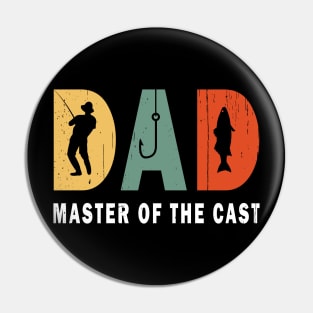 Dad Master Of The Cast Funny Dad Fishing Pin