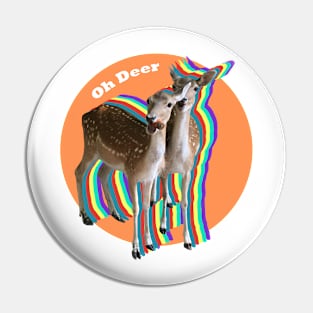 Oh deer rainbow deer Pin