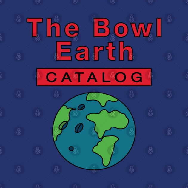 The Bowl Earth by saintpetty