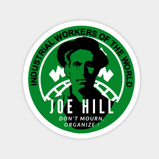 Joe Hill labor movement Magnet