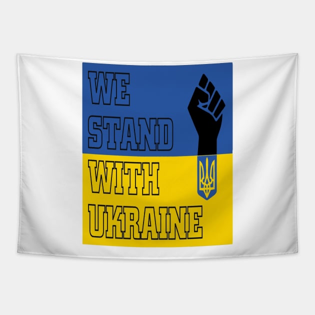 We Stand With Ukraine | Standing With Ukraine shirts Tapestry by Kibria1991