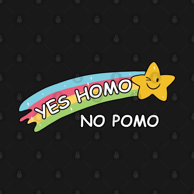 Yes homo, no pomo by valentinahramov