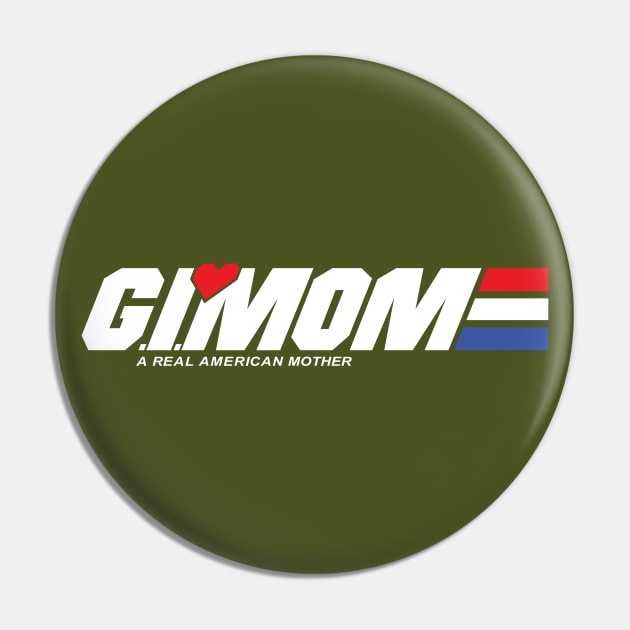 G.I. MOM v2 Pin by Jc Jows