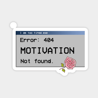 Error 404 motivation not found Magnet