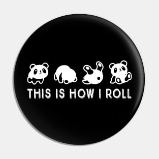 Little Bear Panda This Is How I Roll Pin