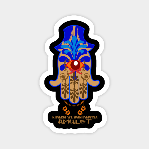 khamsa  wa khamaysa talisman Magnet by siano