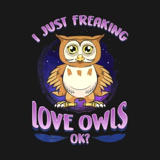 Love Owls Ok Quotes T-Shirt
