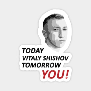 Today Vitaly Shishov, Tomorrow You. Belarus Protest. Magnet